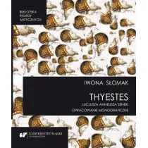 "Thyestes" Lucjusza Anneusza Seneki