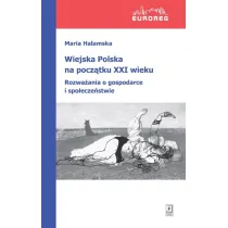 Wiejska Polska na pocz�tku XXI wieku