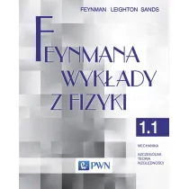 Feynmana wyk�ady z fizyki. Tom 1. Cz�� 1. Mechanika. Szczeg�lna teoria wzgl�dno�ci