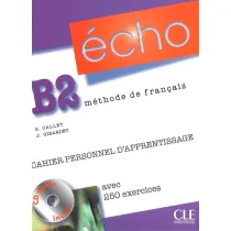 Echo B2. Methode de Francais. �wiczenia + CD