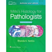 Mills`s Histology for Pathologists