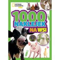 1000 naklejek. Na wsi. National Geographic Kids