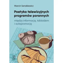 Poetyka telewizyjnych program�w porannych