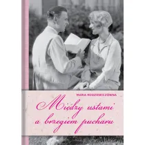 Mi�dzy ustami a brzegiem pucharu