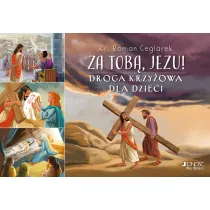 Za Tob�, Jezu!