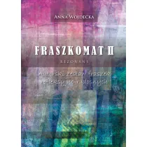Fraszkomat II. Rezonans. Autorski zestaw fraszek refleksyjno-radosnych
