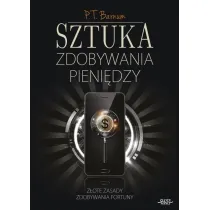 Sztuka zdobywania pieni�dzy
