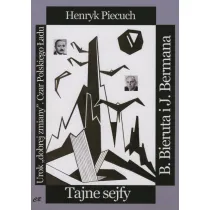 Tajne sejfy Bieruta i Bermana