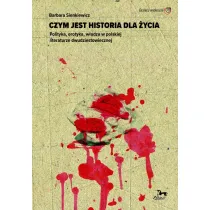 Czym jest historia dla �ycia