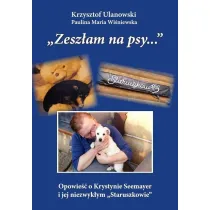 Zesz�am na psy…