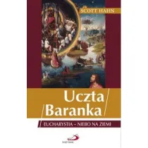 Uczta Baranka. Eucharystia - niebo na ziemi w.2022
