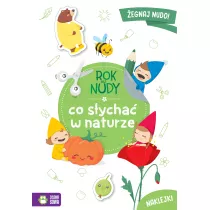 Rok bez nudy. Co sycha w naturze