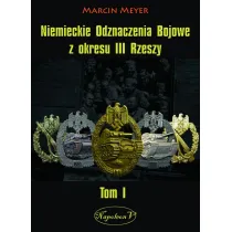 Niemieckie Odznaczenia Bojowe z okresu III Rzeszy Tom1