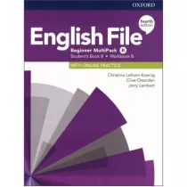 English File. Jezyk angielski. Beginner Multipack B + online practice. Podrcznik + zeszyt wicze dla liceum i technikum. Wydanie 4