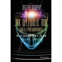Jak wyzwoli� moc twojej pod�wiadomo�ci: 52-tygodniowy plan