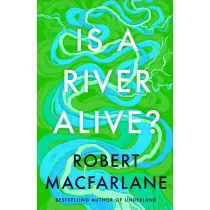 Is a River Alive? wer. angielska