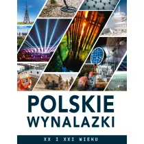 Polskie wynalazki XX i XXI wieku