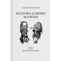 Kultura Ludowa S�owian - Kultura duchowa Cz�� 2