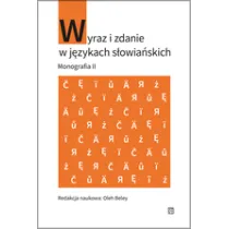 Wyraz i zdanie w j�zykach s�owia�skich. Monografia II