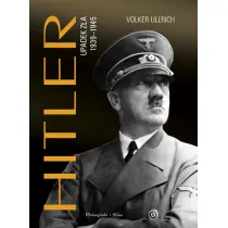 Hitler. Upadek z�a 1939-1945