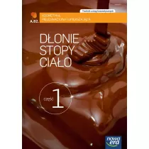 Donie, stopy, ciao. Cz 1. Kosmetyka pielgnacyjna i upikszajca (AU.62.). Podrcznik do ksztacenia w zawodzie technik usug kosmetycznych