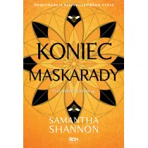Koniec maskarady. Czas �niw. Tom 4