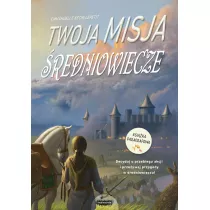 redniowiecze. Twoja misja