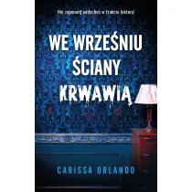We wrze�niu �ciany krwawi�