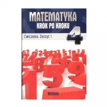 Matematyka Krok Po Kroku4. wiczenia 1. Szkoa Podstawowa.