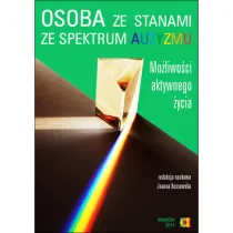 Osoba ze stanami ze spektrum autyzmu. Mo�liwo�ci aktywnego �ycia