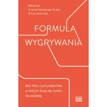 Formu�a wygrywania. Bez filtra o przyw�dztwie, w kt�rym licz� si� wyniki, nie etykiety