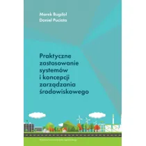 Praktyczne zastosowanie system�w i koncepcji zarz�dzania �rodowiskowego