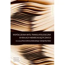 Wsp�czesna my�l translatologiczna w krajach niemieckoj�zycznych