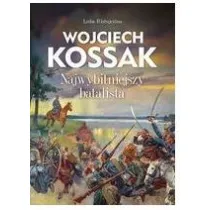 Wojciech Kossak. Najwybitniejszy batalista