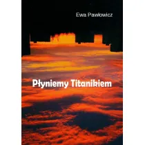 P�yniemy Titanikiem