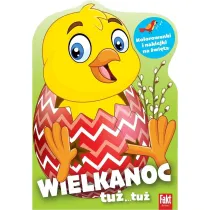 Wielkanoc tu�...tu�. Kolorowanki z naklejkami..