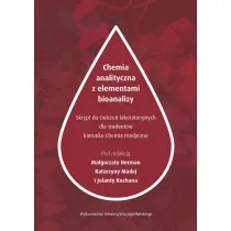 Chemia analityczna z elementami bioanalizy skrypt z �wicze� laboratoryjnych dla student�w kierunku chemii medycznej