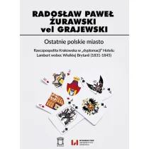 Ostatnie polskie miasto