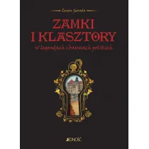 Zamki i klasztory w legendach i ba�niach polskich