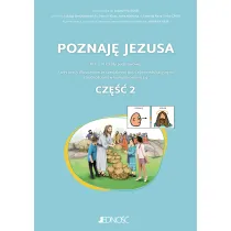 Poznaj� Jezusa. Karty pracy dla uczni�w ze specjalnymi potrzebami edukacyjnymi i trudno�ciami w komunikowaniu si�. Cz�� 2