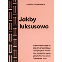 Jakby luksusowo. Przewodnik po architekturze.. w.2