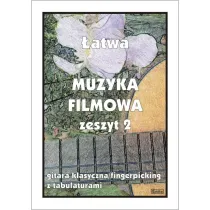 Muzyka filmowa. Zeszyt 2. Gitara klasyczna/fingerpicking z tabulaturami