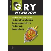 Federalna S�u�ba Bezpiecze�stwa Federacji Rosyjskiej. Monografia