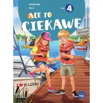 Ale to ciekawe. Podr�cznik. Klasa 3. Cz�� 4