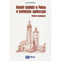 Ko�ci� katolicki w Polsce w kontek�cie spo�ecznym
