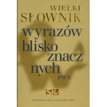 Wielki s�ownik wyraz�w bliskoznacznych