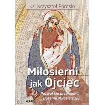 Mi�osierni jak Ojciec