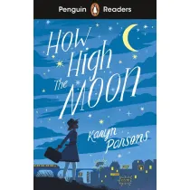 How High The Moon. Penguin Readers Level 4 wer. angielska