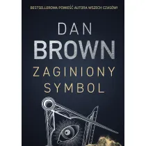 Zaginiony symbol. Robert Langdon. Tom 3
