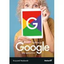 Aplikacje Google dla senior�w